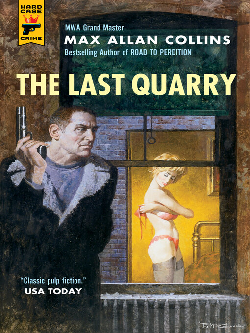 Title details for The Last Quarry by Max Allan Collins - Available